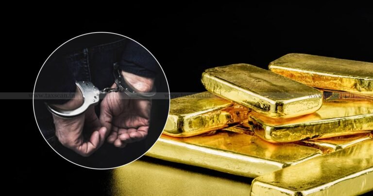 Gold Smuggling Case Madras HC TAXSCAN